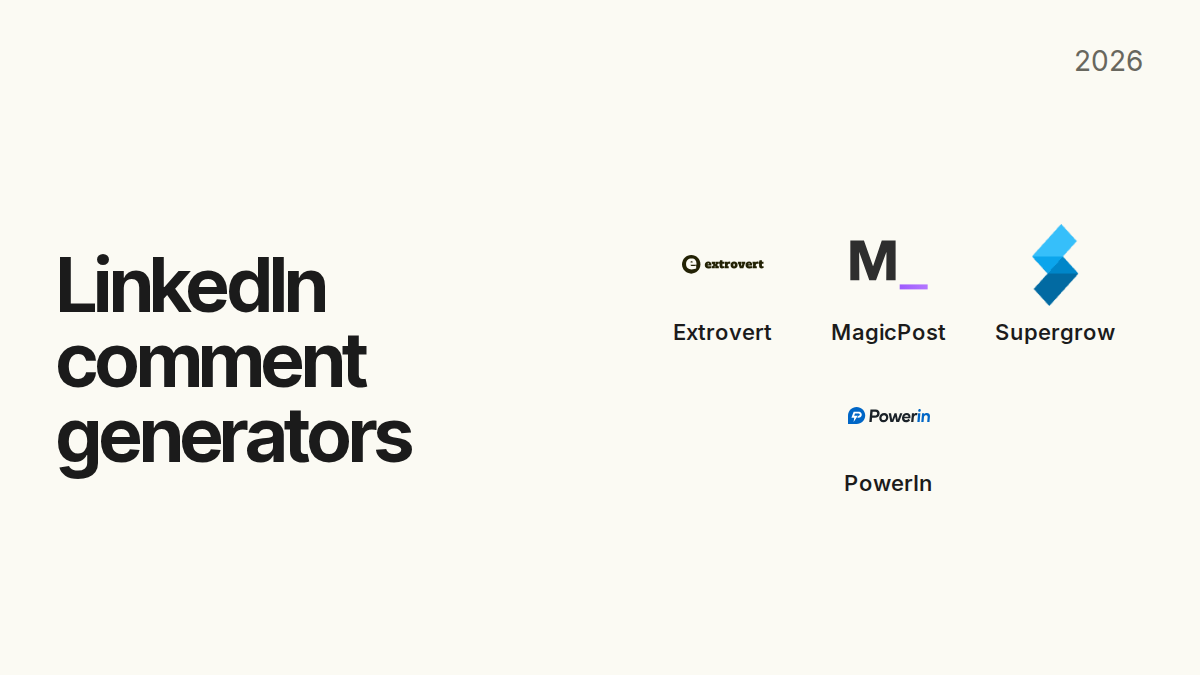 LinkedIn comment generators with official Extrovert, MagicPost, Supergrow, and PowerIn logos
